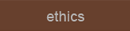 ethics